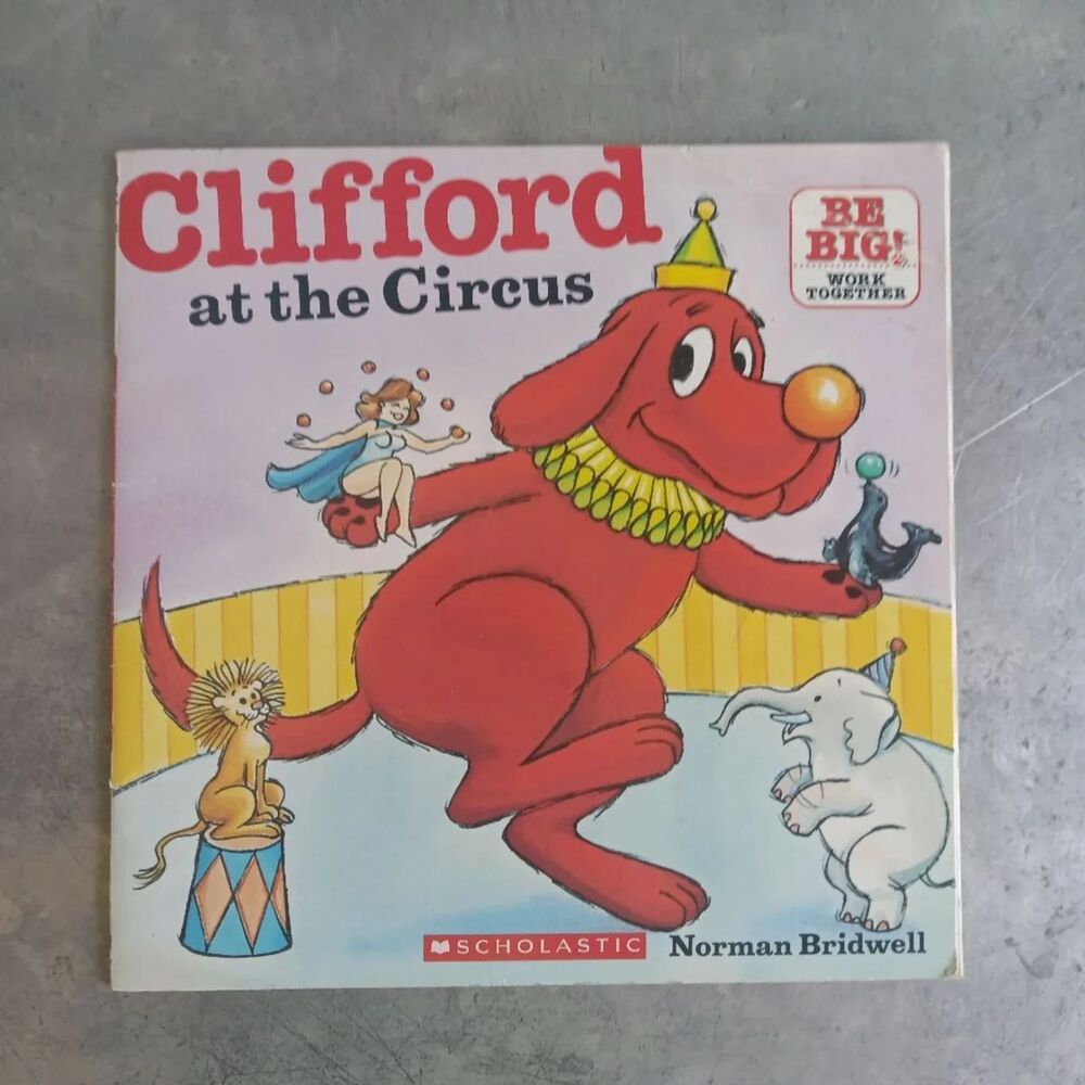 Clifford at the Circus By Norman Bridwell Children's Picture Book Big Red Dog
